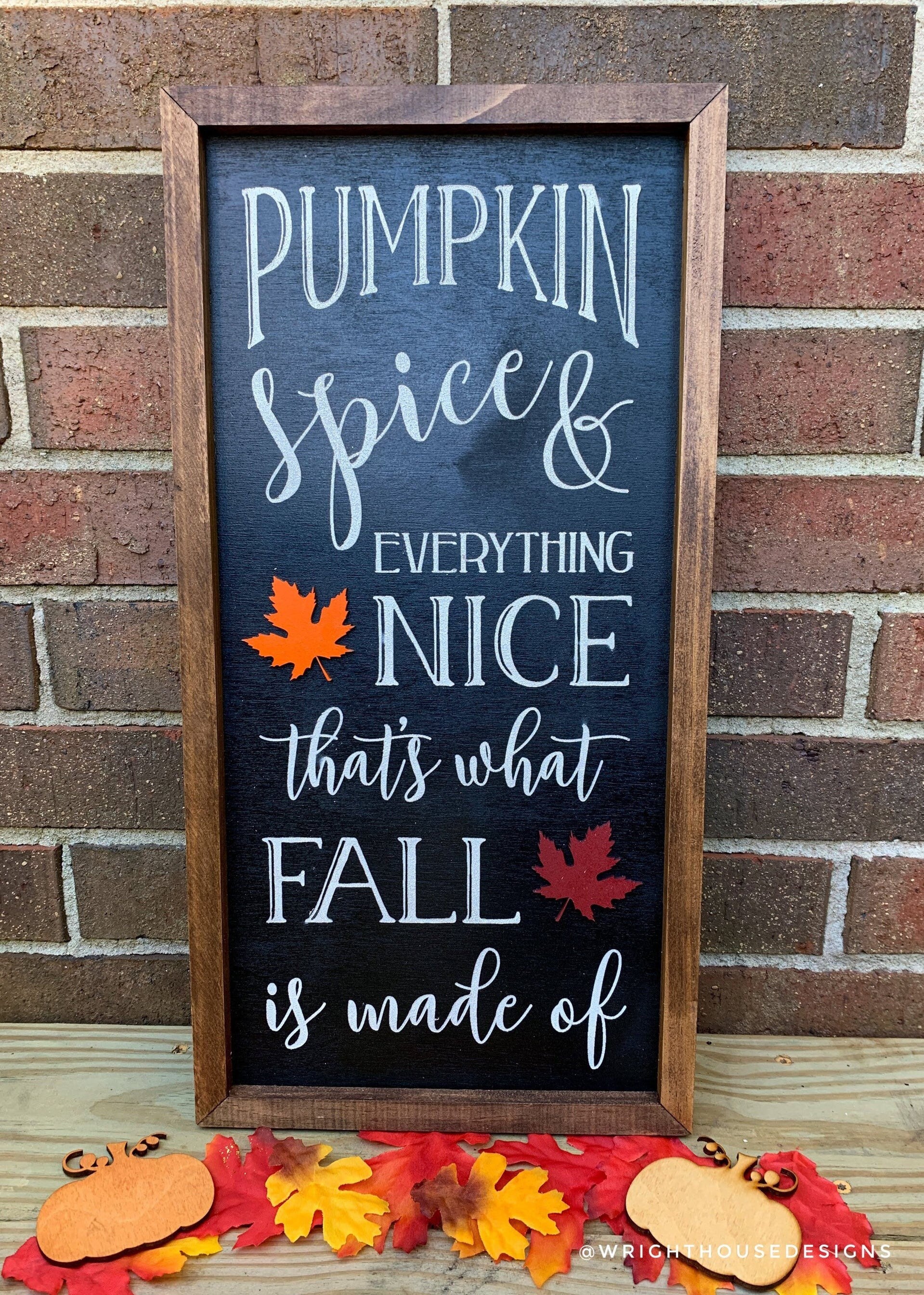 Pumpkin Spice and Everything Nice - Coffee Bar Sign - Country Cottagecore - Fall Farmhouse Home Decor - Entry Table Decor - Framed Wall Art