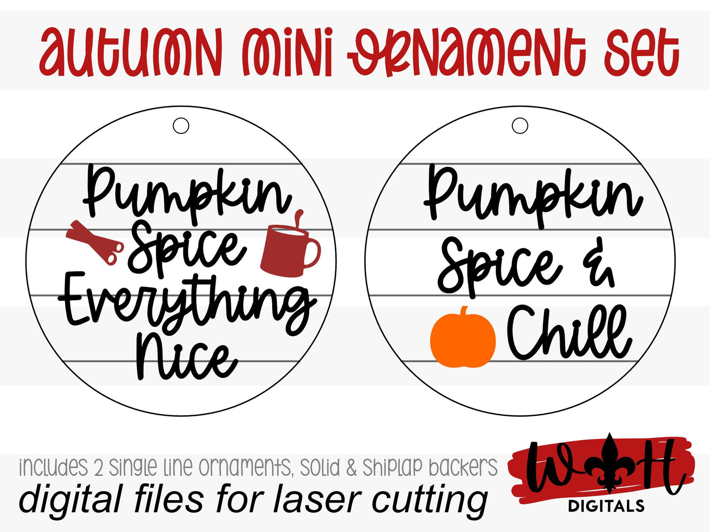 Pumpkin Spice Everything Nice Fall Traditions Mini Ornament Set - Digital Files for Cutting Machines and Glowforge Lasers - Digital SVG File