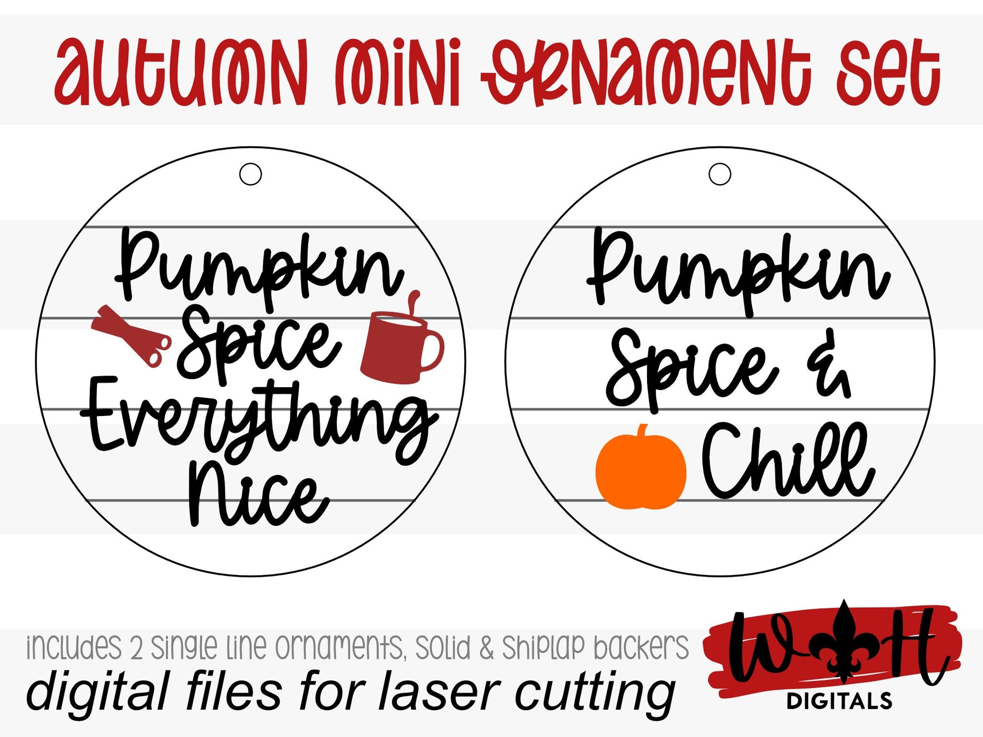 Pumpkin Spice Everything Nice Fall Traditions Mini Ornament Set - Digital Files for Cutting Machines and Glowforge Lasers - Digital SVG File