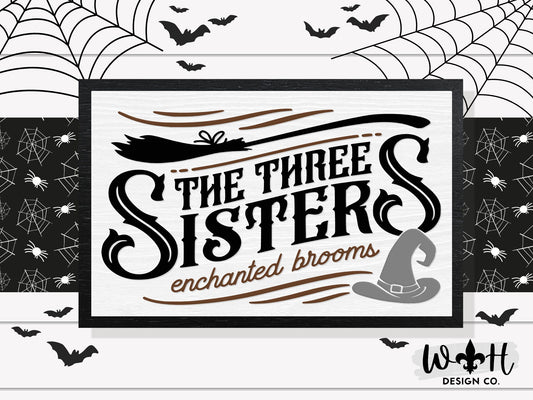 The Three Sisters Brooms - Rustic Halloween Witchy Wall Sign - Goth Wall Art - Dark Academia Mantel Decor - Spooky Season Coffee Bar Sign