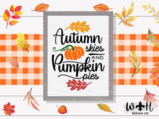 Autumn Skies and Pumpkin Pies - Wooden Coffee Bar Sign - Autumn Cottagecore Home and Kitchen Decor - Console Table Decor - Seasonal Wall Art