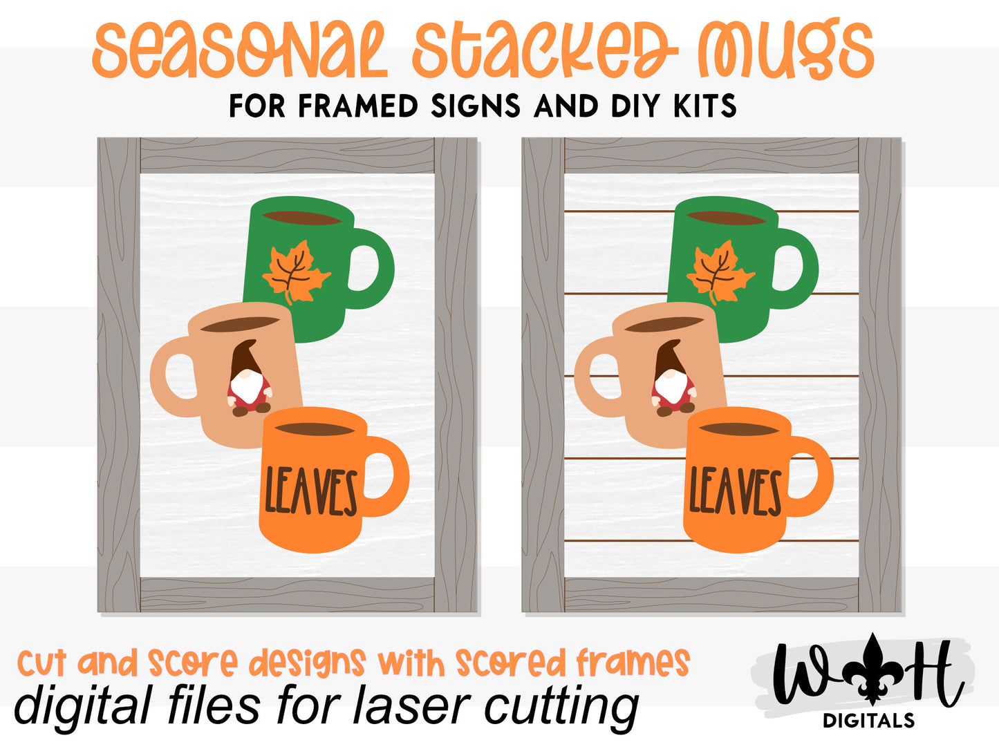 Leaves Stacked Coffee Mugs Farmhouse Frame Sign - Autumn Tiered Tray Decor and DIY Kits - Cut File For Glowforge Lasers - Digital SVG File