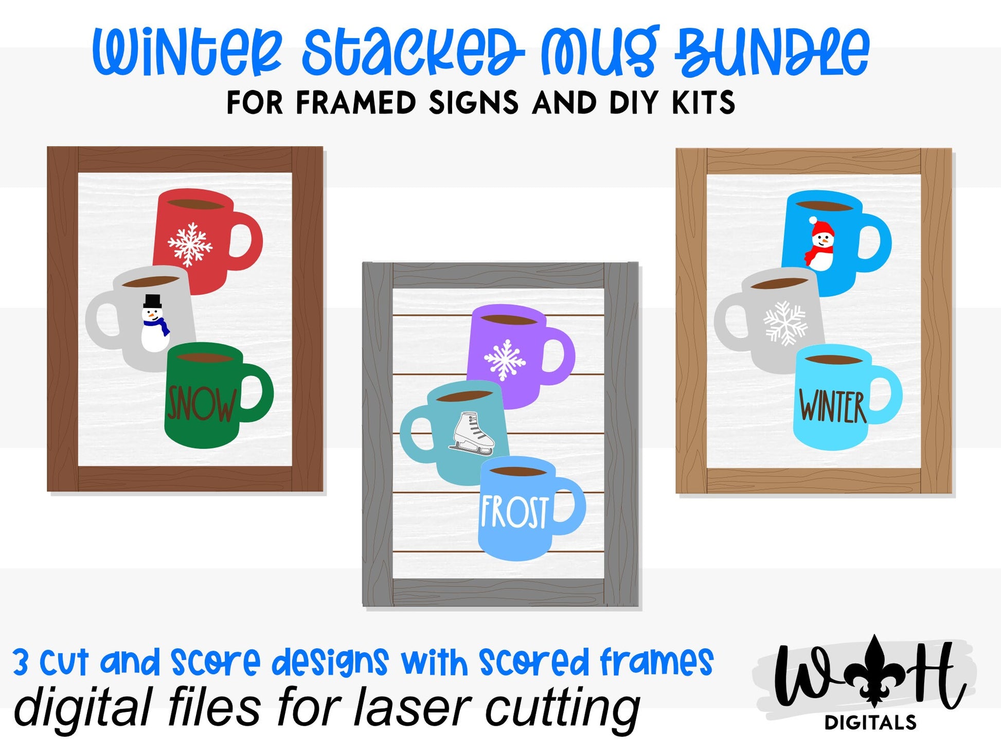 DIGITAL FILE - Winter Stacked Coffee Mugs - Seasonal Frame Sign Bundle - SVG Digital Downloads - Laser Cut Files For Glowforge C02 Lasers