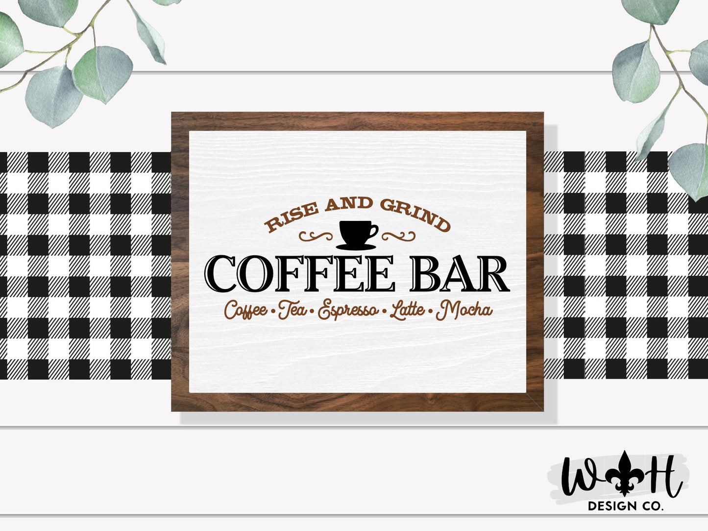 Rise and Grind - Tea, Latte, Coffee Bar Sign - Farmhouse Home and Kitchen Decor - Handcrafted Wooden Framed Wall Art - Laser Cut Wood Signs