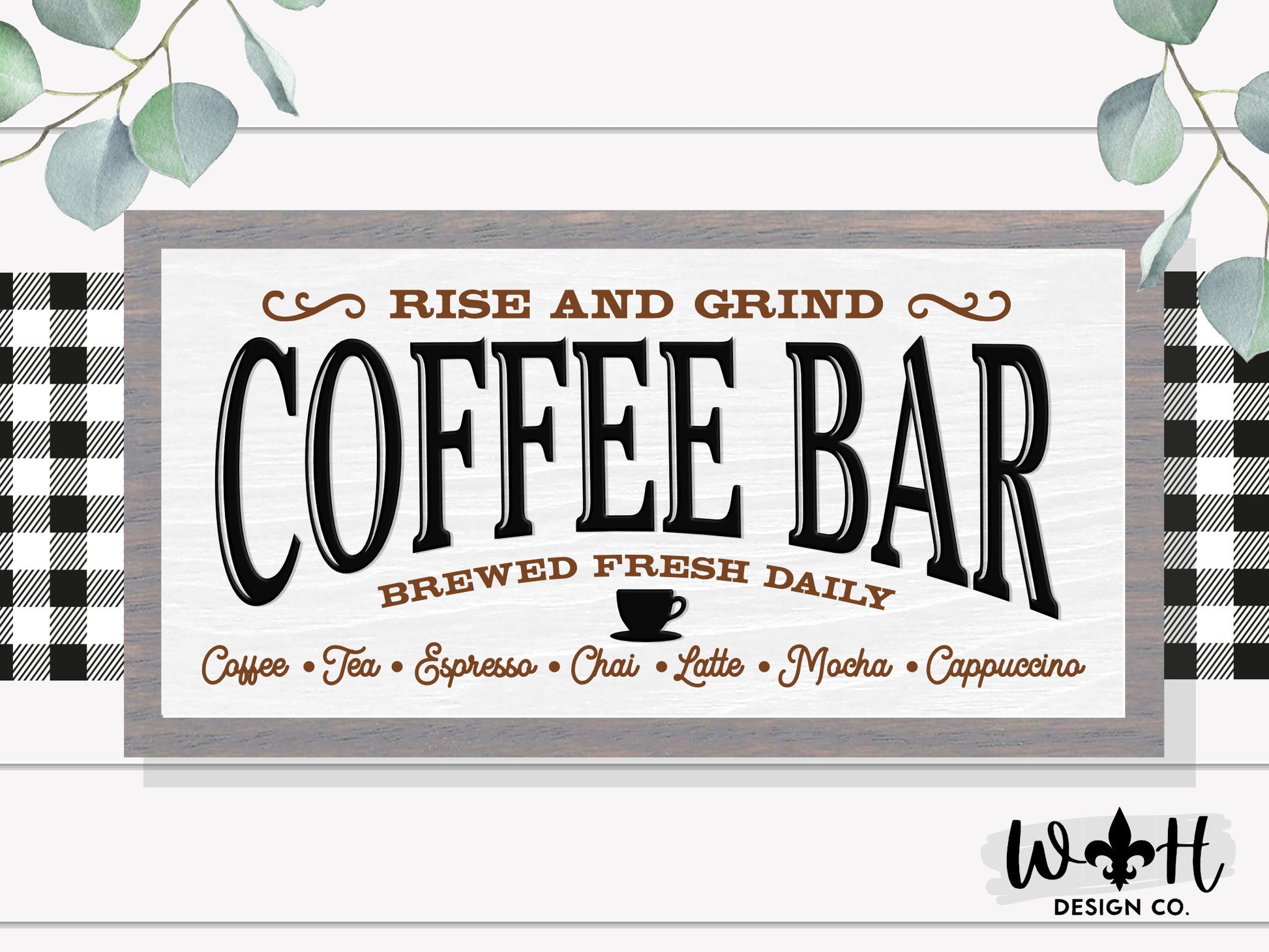 Rise and Grind Coffee Bar - Latte, Mocha, Cappuccino - Brewed Fresh Daily - Country Farmhouse Home and Kitchen Wall Decor - Coffee Bar Sign