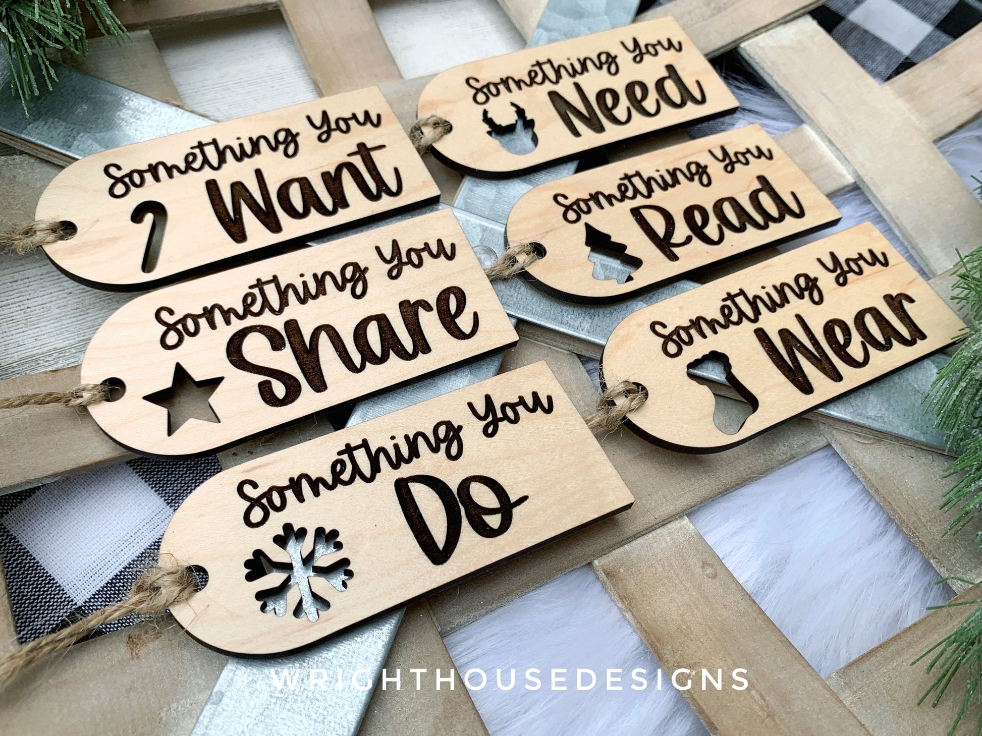 Something You Want, Need, Wear, Read, Share, Do Christmas Gift Tag Set - Wooden Engraved Present Tags For Kids - Reusable Gift Wrapping Tags - Generic or Personalized Set of 6