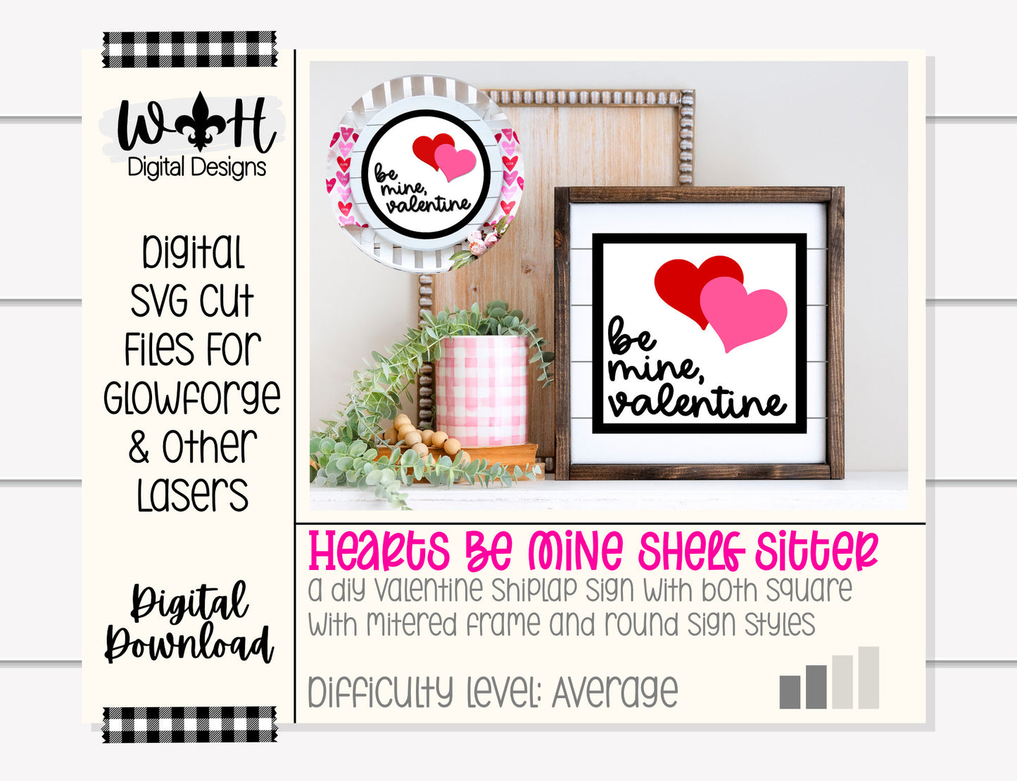 Be Mine Valentine Hearts Shiplap Shelf Sitter - Round and Square Frames - Files for Sign Making - SVG Cut File For Glowforge - Digital File