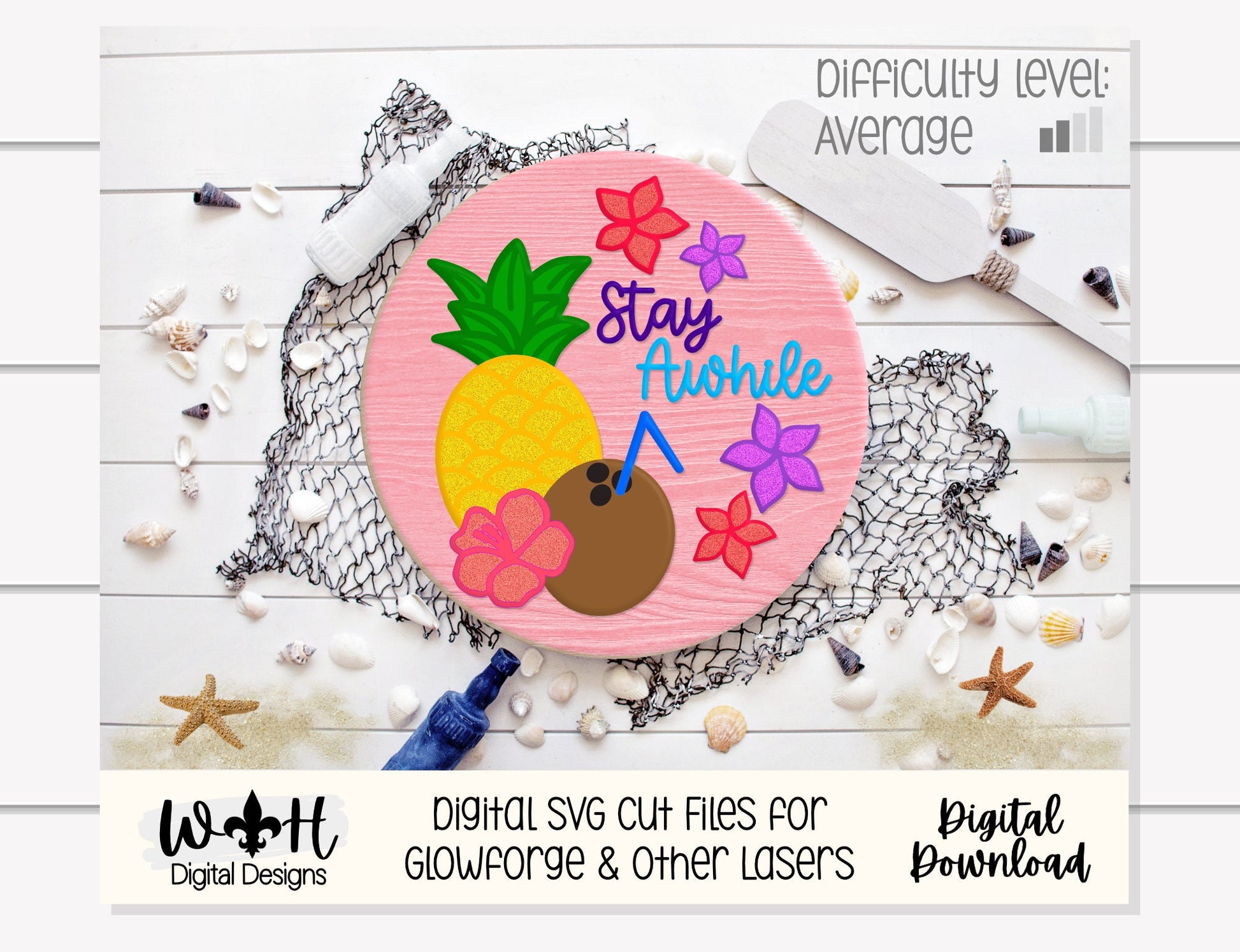 Stay Awhile Tropical Floral Summer Door Hanger Round - Sign Making and DIY Kits - Cut File For Glowforge Lasers - Digital SVG File