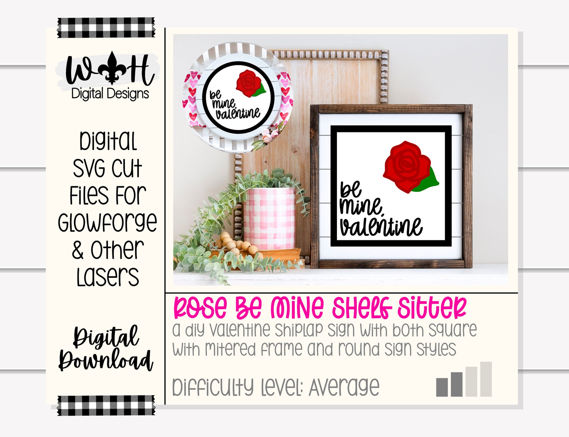 Be Mine Valentine's Day Rose - Shiplap Shelf Sitter - Round and Square - Files for Sign Making - SVG Cut File For Glowforge - Digital File