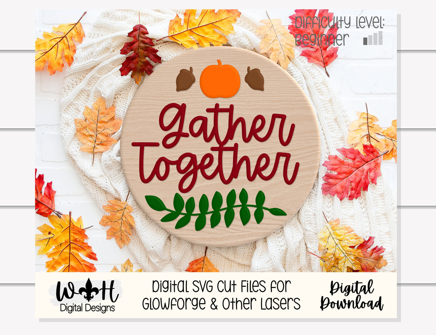 Gather Together Pumpkin and Greenery Door Hanger - Seasonal Sign Making and DIY Kits - Cut File For Glowforge Laser - Digital SVG File