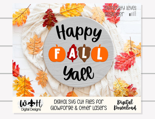 Happy Fall Yall In Pumpkins Autumn Door Hanger Round - Seasonal Sign Making and DIY Kits - Cut File For Glowforge Lasers - Digital SVG File