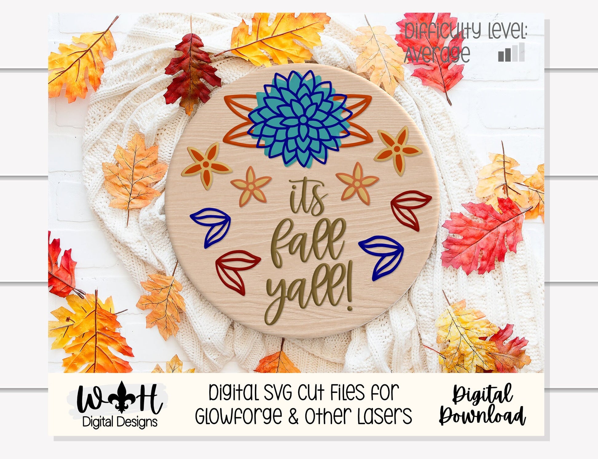 It's Fall Y'all Dahlia Star Anise Floral Shelf Sitter - Seasonal Sign Making and DIY Kits - Cut File For Glowforge Laser - Digital SVG File