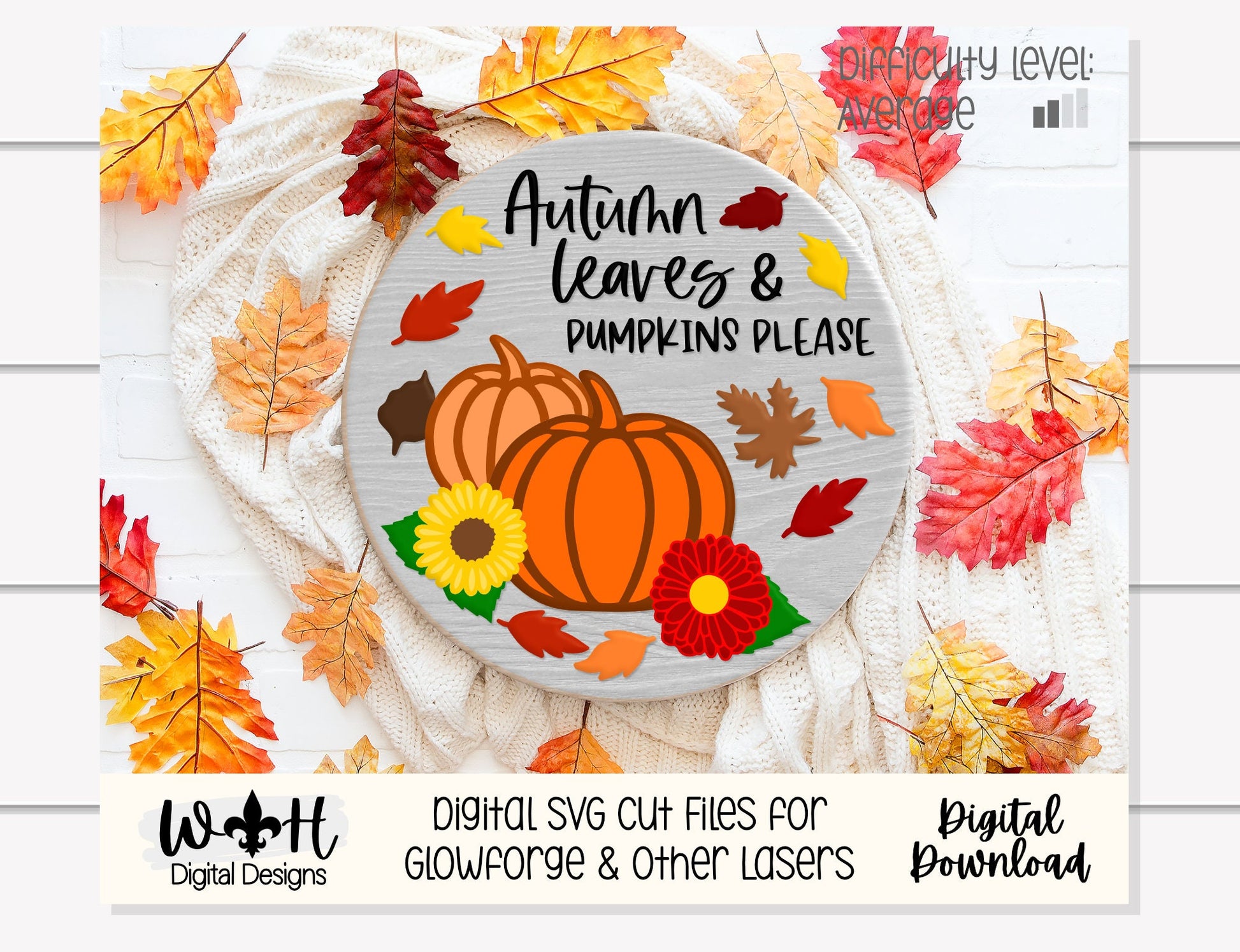 Autumn Leaves and Pumpkins Please Shelf Sitter - Seasonal Floral Sign Making and DIY Kits - Cut File For Glowforge Lasers - Digital SVG File