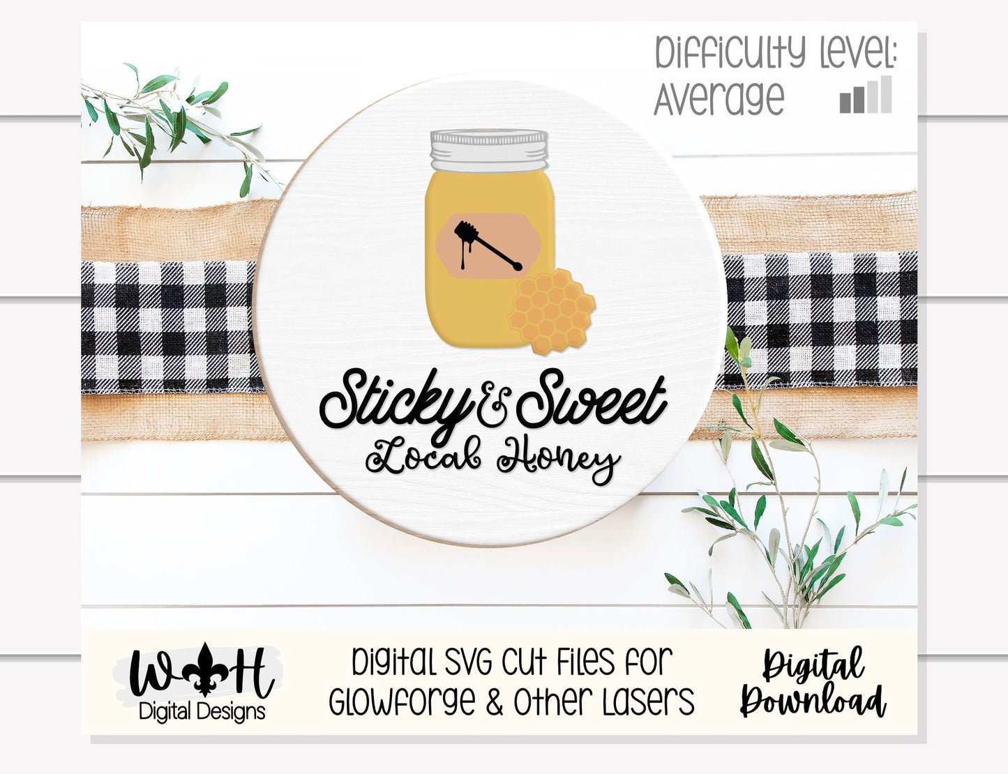 Mason Jar Sticky and Sweet Honey Shelf Sitter Round - Farmhouse Sign Making and DIY Kits - Cut File For Glowforge Lasers - Digital SVG File