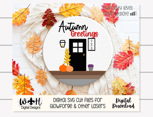 Autumn Greetings Front Porch Door Hanger Round - Seasonal Sign Making and DIY Kits - Cut File For Glowforge Laser - Digital SVG File
