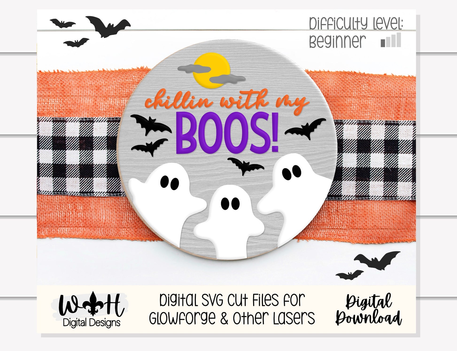 Chillin With My Boos Ghost Halloween Round - Seasonal Sign Making and DIY Kits - Cut File For Glowforge Lasers - Digital SVG File