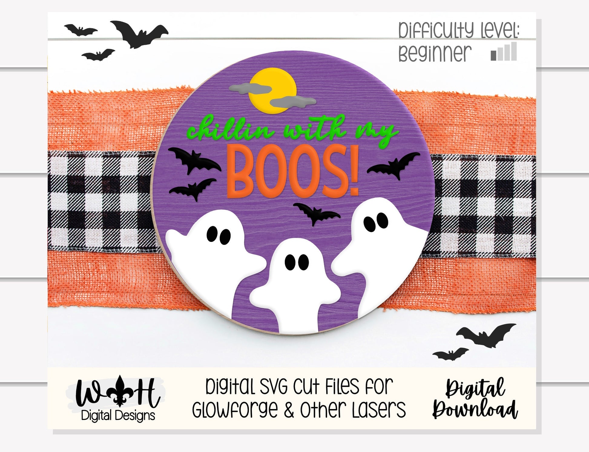 Chillin With My Boos Ghost Halloween Round - Seasonal Sign Making and DIY Kits - Cut File For Glowforge Lasers - Digital SVG File