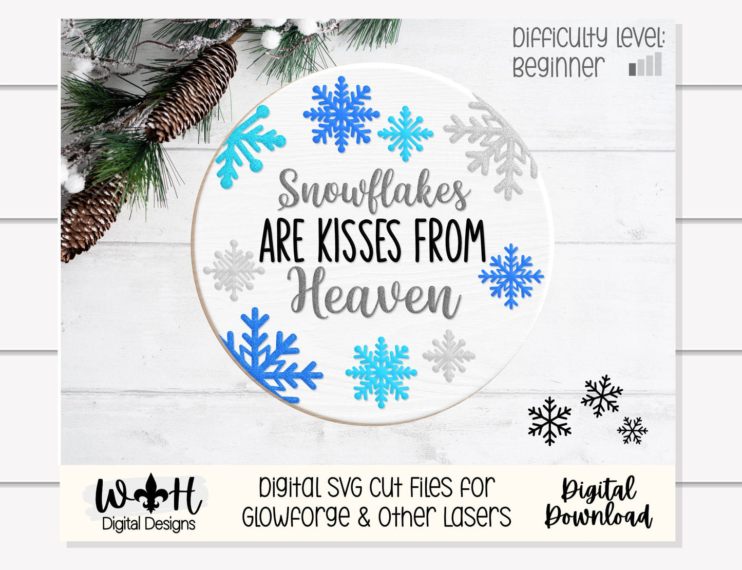 Snowflakes Are Kisses From Heaven Round - Christmas Sign Making and DIY Kits - Single Line Cut File For Glowforge Lasers - Digital SVG File