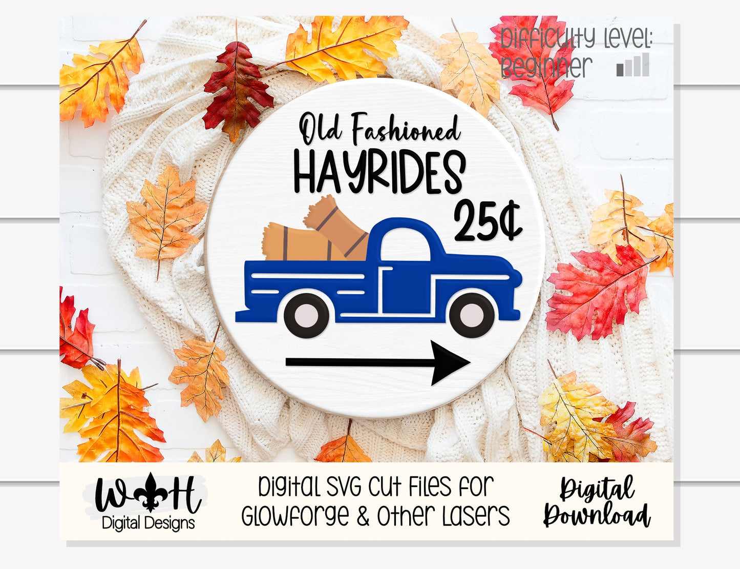 Old Fashioned Hayrides - Vintage Truck - Autumn Seasonal Round - Files for Sign Making - SVG Cut File For Glowforge - Digital File