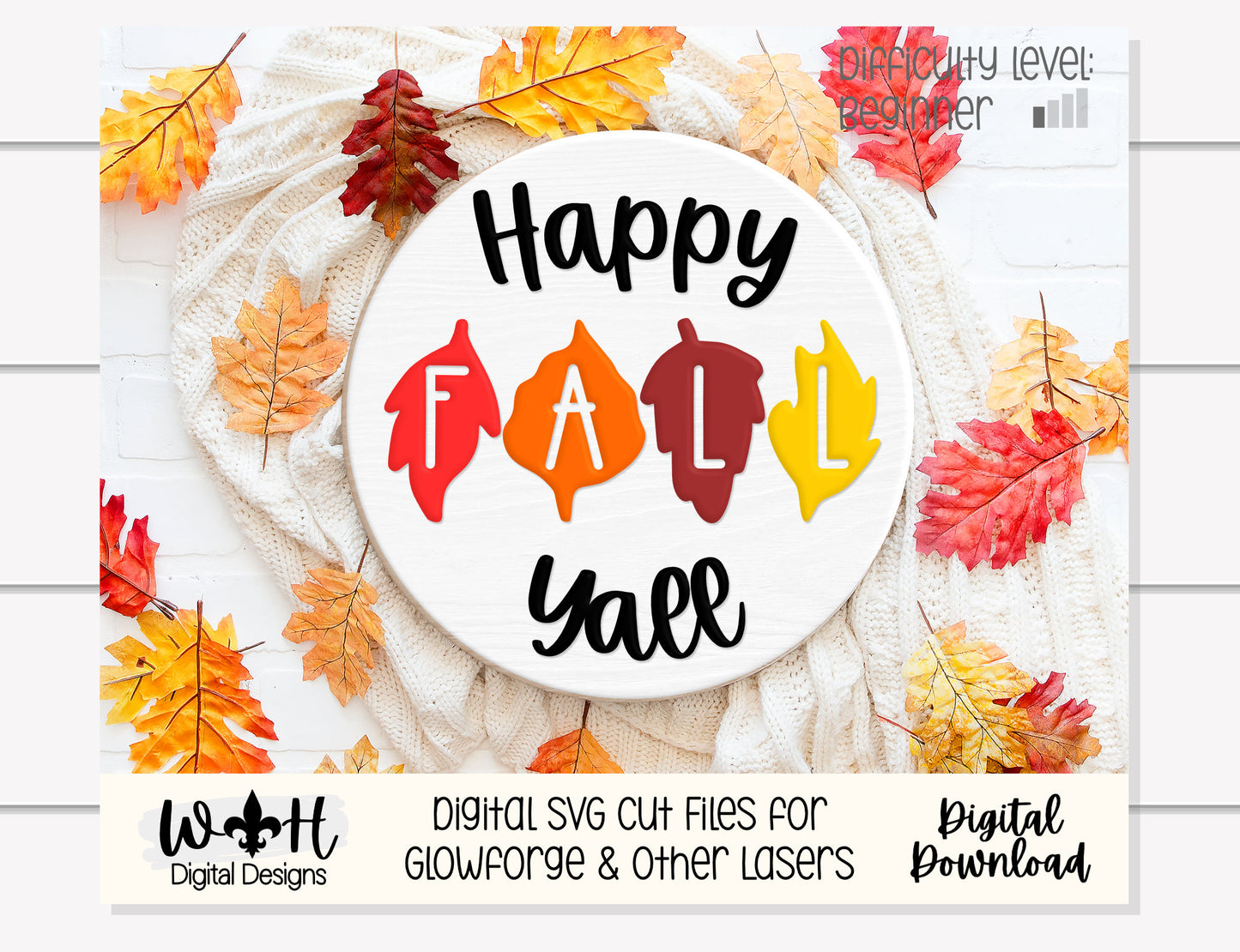 Happy Fall Yall In Leaves Autumn Door Hanger Round - Seasonal Sign Making and DIY Kits - Cut File For Glowforge Lasers - Digital SVG File
