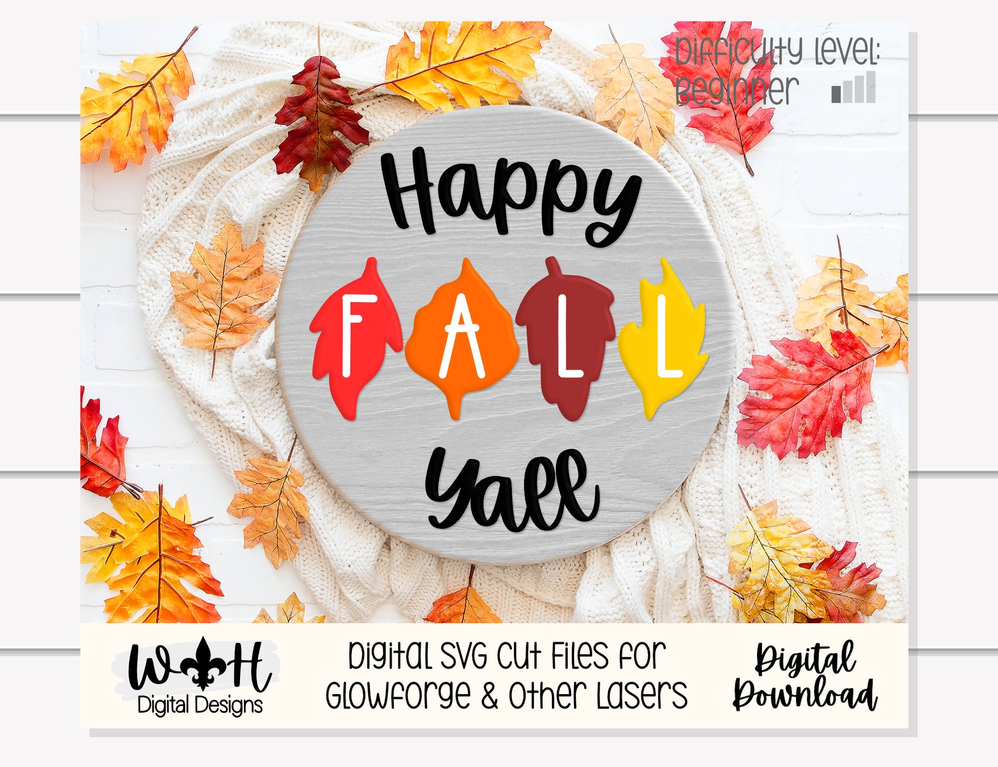 Happy Fall Yall In Leaves Autumn Door Hanger Round - Seasonal Sign Making and DIY Kits - Cut File For Glowforge Lasers - Digital SVG File