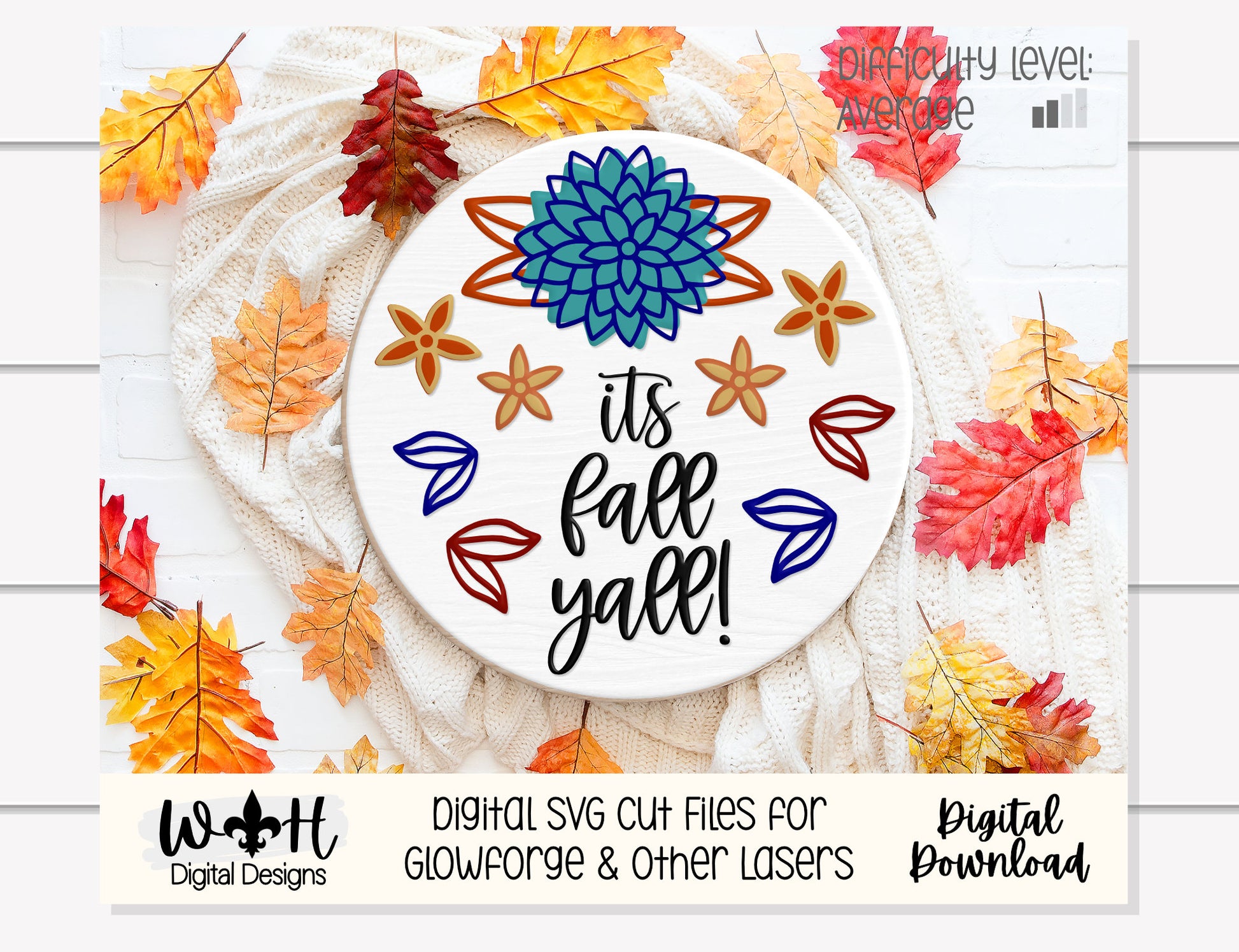 It's Fall Y'all Dahlia Star Anise Floral Shelf Sitter - Seasonal Sign Making and DIY Kits - Cut File For Glowforge Laser - Digital SVG File