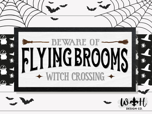 Beware of Flying Brooms Witch Crossing - Halloween Modern Farmhouse - Wood Coffee Bar Sign - Retro Goth Room Decor - Witchy Wall Art