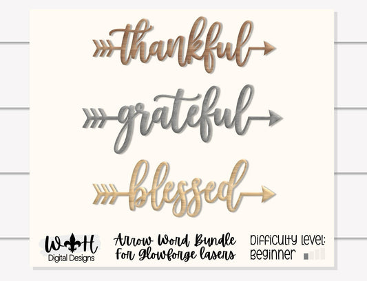 Thankful, Blessed, Grateful - Welded Arrow Words - Files for Sign Making - SVG Cut File For Glowforge - Digital File