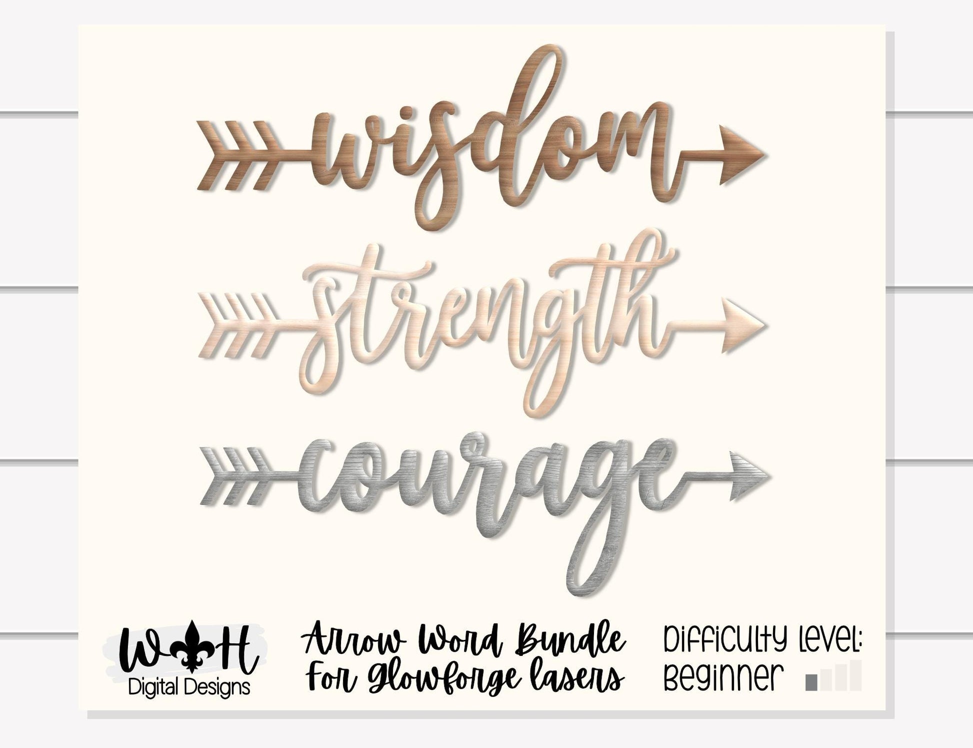 Wisdom, Strength, Courage - Welded Arrow Words - Files for Sign Making - SVG Cut File For Glowforge - Digital File