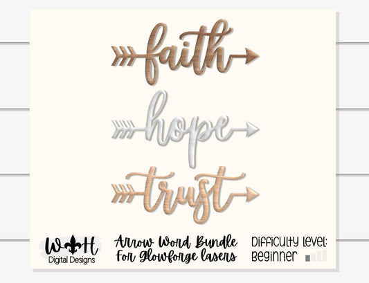 Faith, Hope, Trust - Welded Arrow Words - Files for Sign Making - SVG Cut File For Glowforge - Digital File