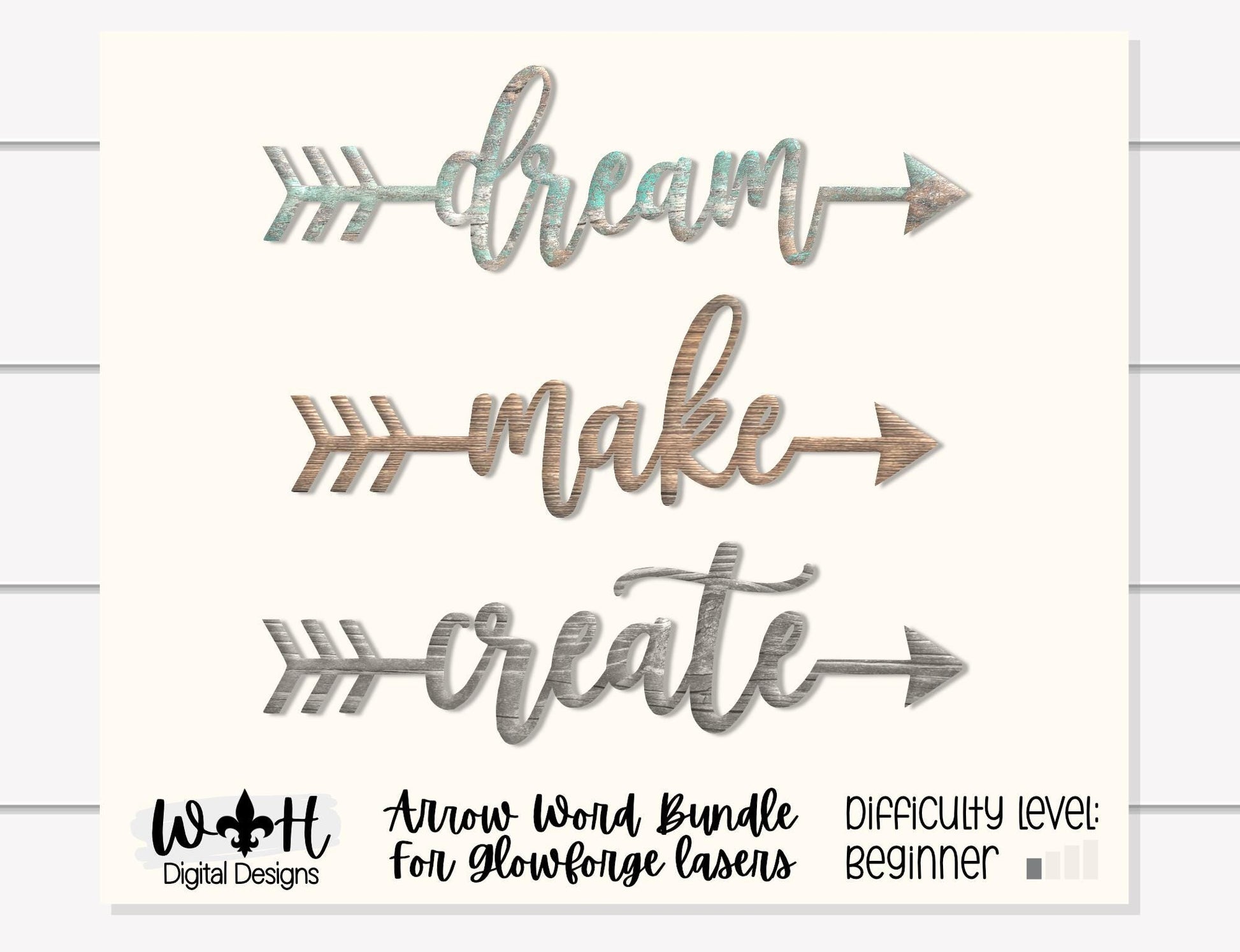 Dream, Make, Create - Welded Arrow Words - Files for Sign Making - SVG Cut File For Glowforge - Digital File