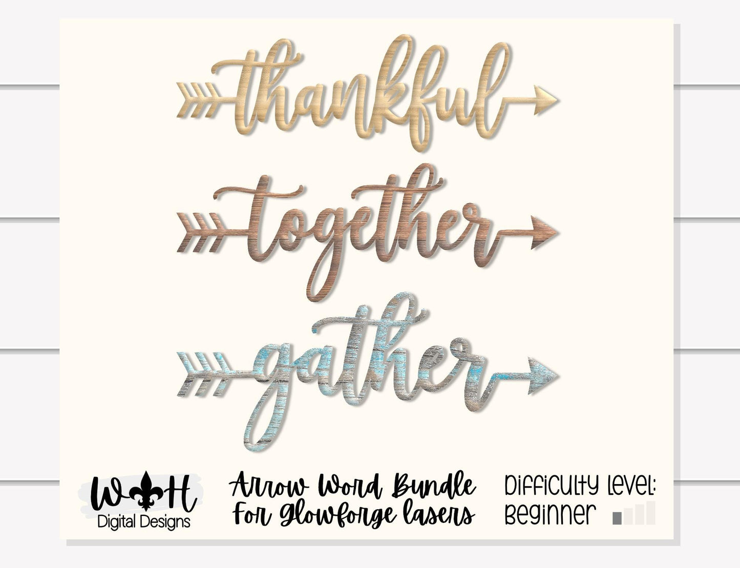 Thankful, Gather, Together - Welded Arrow Words - Files for Sign Making - SVG Cut File For Glowforge - Digital File