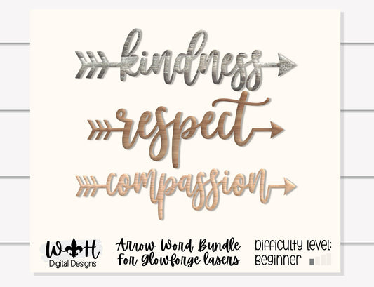 Compassion, Kindness, Respect - Welded Arrow Words - Files for Sign Making - SVG Cut File For Glowforge - Digital File
