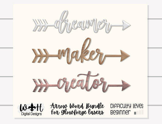 Dreamer, Maker, Creator - Welded Arrow Words - Files for Sign Making - SVG Cut File For Glowforge - Digital File