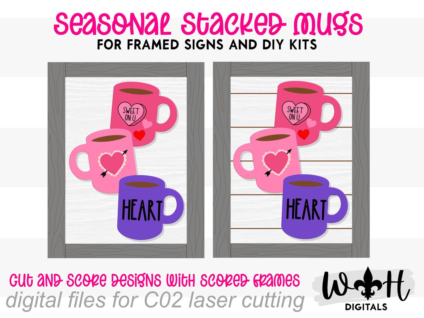 Heart Stacked Coffee Mug Farmhouse Frame Sign - Valentine's Tier Tray Decor and DIY Kits - Cut File For Glowforge Lasers - Digital SVG File