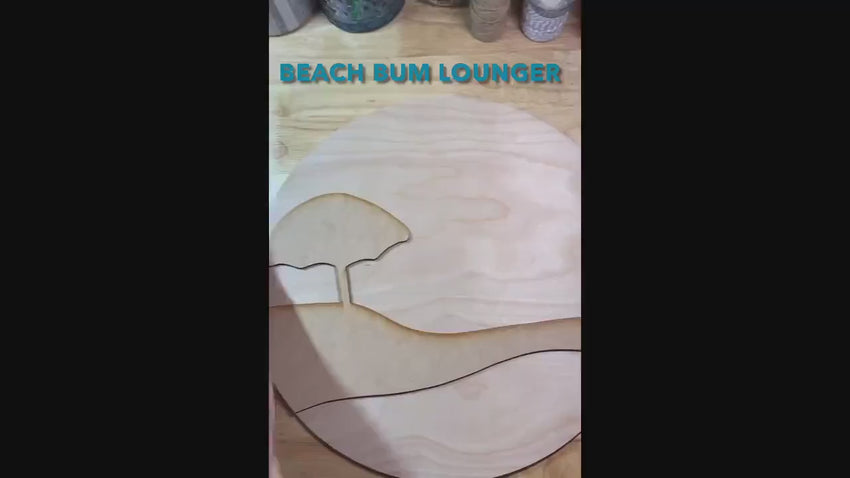 DIGITAL FILE - Salty Beaches - Beach Bum Lounger - Summer Round - Files for Sign Making - SVG Cut File For Glowforge
