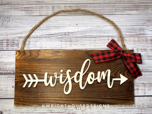 Wisdom Arrow Word Art - Rustic Farmhouse - Reclaimed Pallet Plank Board Sign - Wooden Wall Art - Bookshelf Decor and She Shed Signs