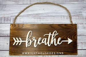 Breathe Arrow Word Art - Rustic Farmhouse - Reclaimed Pallet Plank Board Sign - Wooden Wall Art - Bookshelf Decor and She Shed Signs