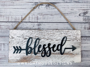 Blessed Arrow Word Art - Rustic Farmhouse - Whitewash Reclaimed Wood Plank Board Sign - Wooden Wall Art - Home Decor and She Shed Signs