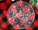 Load image into Gallery viewer, Believe In The Magic - Laser Engraved Acrylic Christmas Tree Ornament
