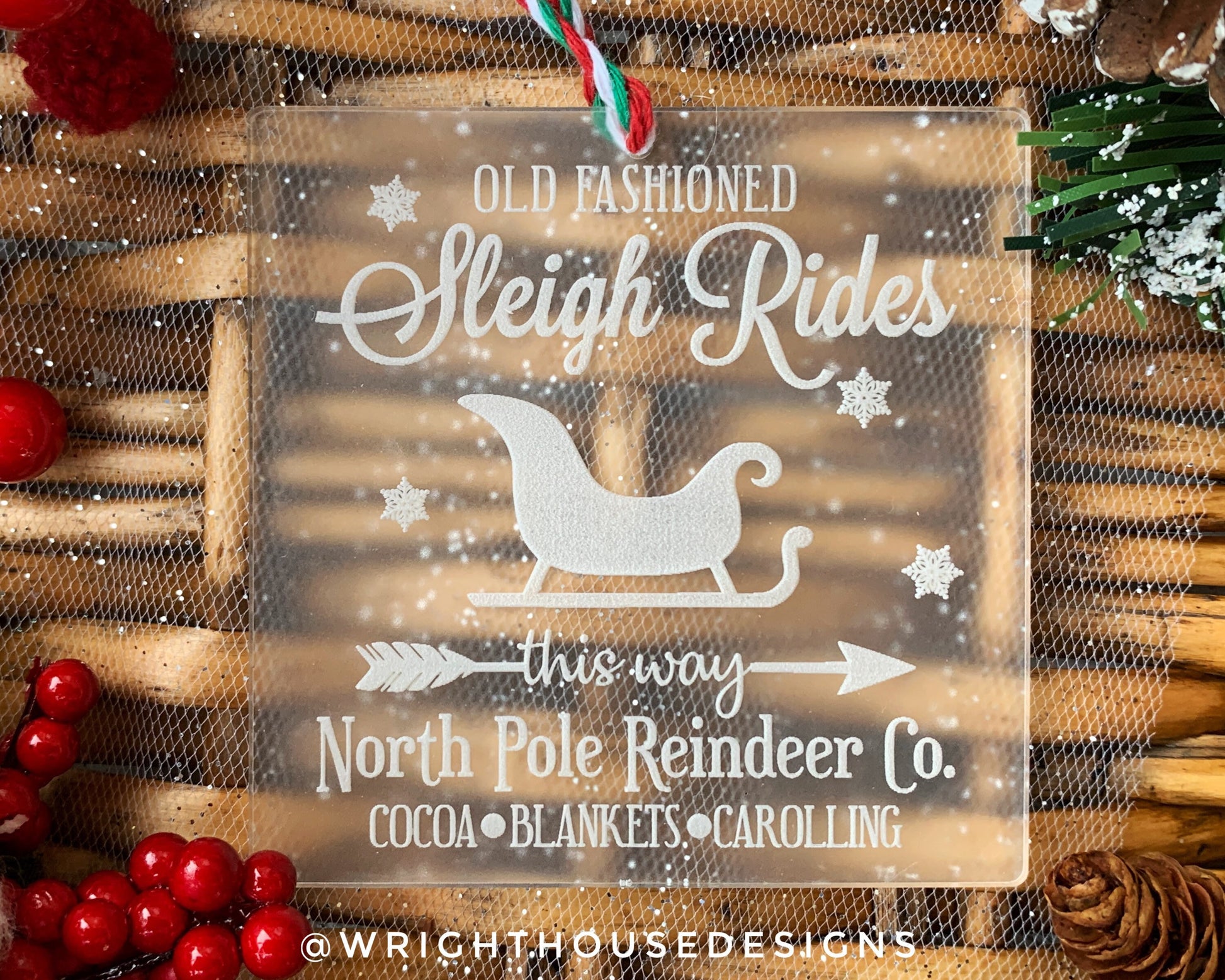 Old Fashioned Sleigh Rides - Laser Engraved Frosted Acrylic - Christmas Tree Ornament