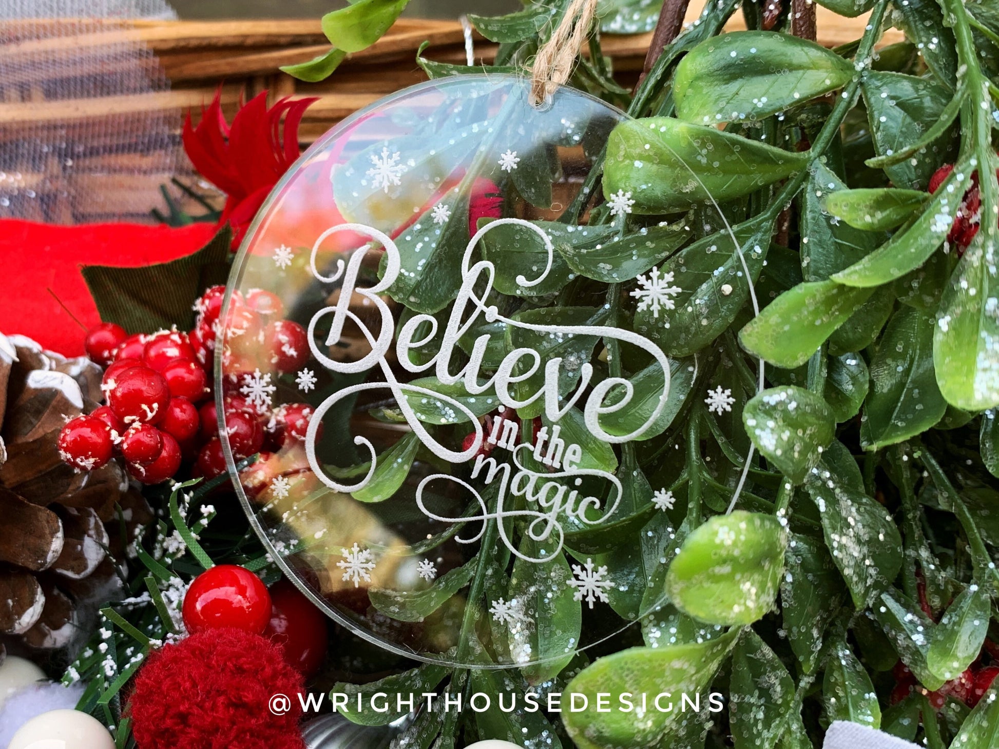Believe In The Magic - Laser Engraved Acrylic - Christmas Tree Ornament