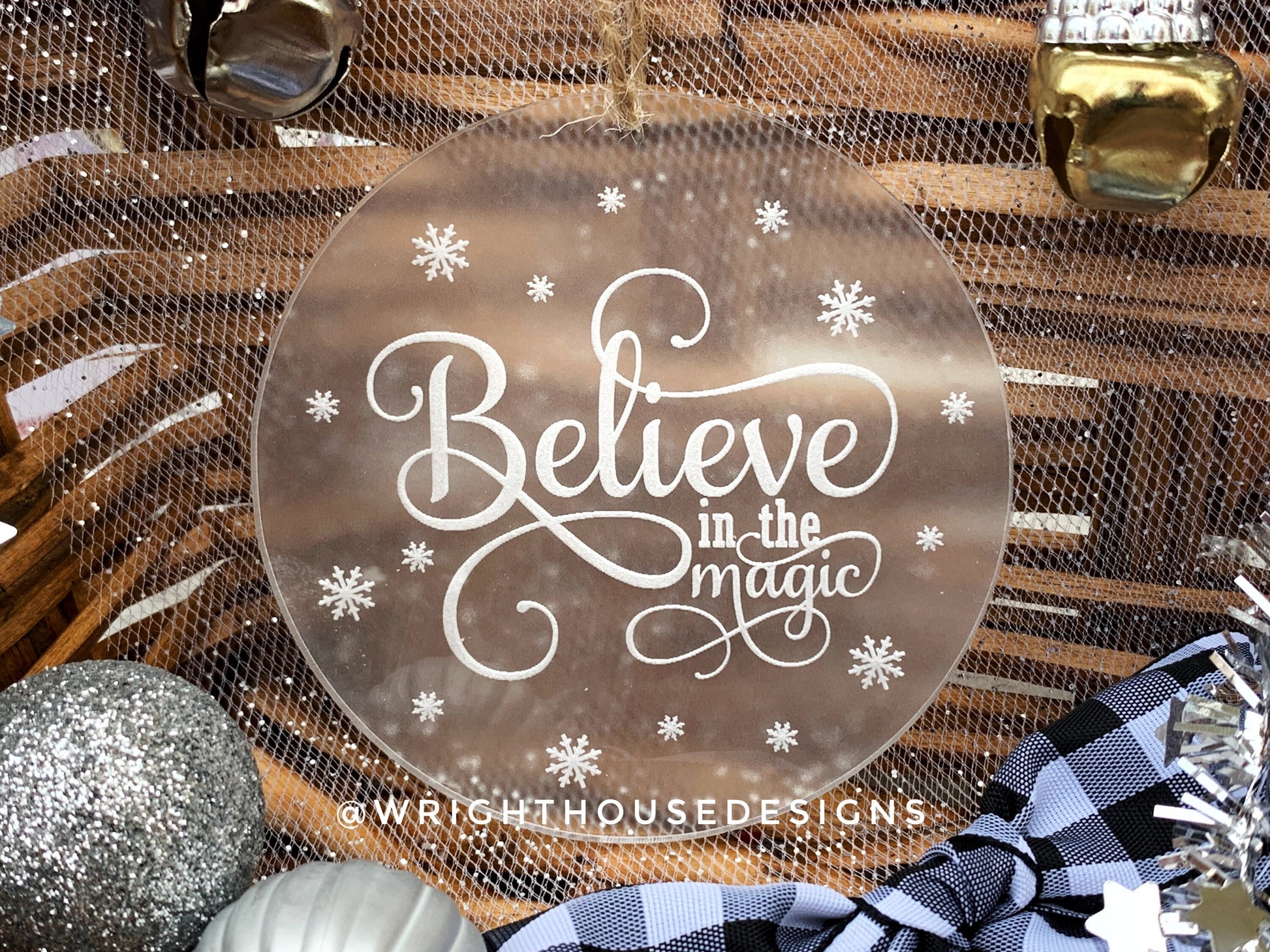 Believe In The Magic - Laser Engraved Acrylic Christmas Tree Ornament