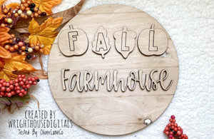 DIGITAL FILE - Fall Farmhouse - Pumpkin - Autumn Seasonal Round - Files for Sign Making - SVG Cut File For Glowforge