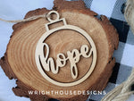 Load image into Gallery viewer, Hope Wooden Christmas Tree Ball Ornament - Laser Cut - Stocking Stuffer - Present Tag - Gift Wrapping Accessory
