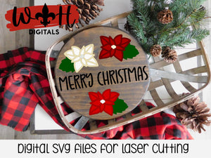 DIGITAL FILE - Poinsettia Welcome Home - Merry Christmas Round Sign - Files for Sign Making - SVG Cut File For Glowforge