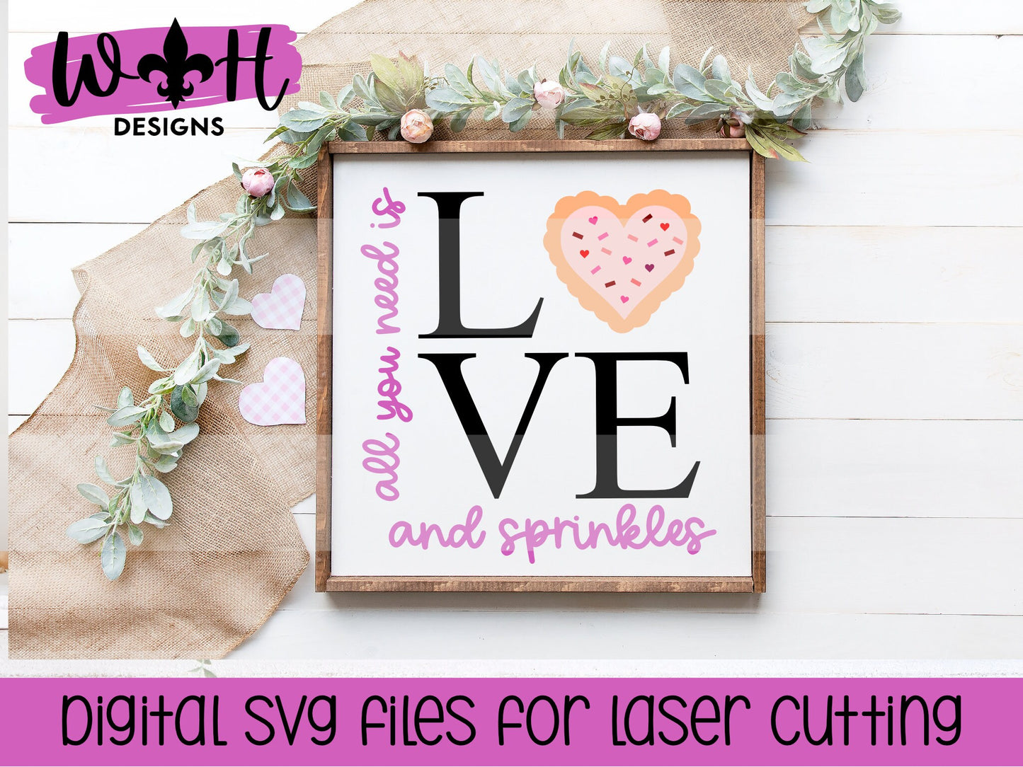 DIGITAL FILE - Valentine’s Day Love and Sprinkles - Subway Coffee Bar Framed Sign - Files for Sign Making - SVG Cut File For Glowforge