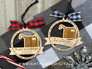 DIGITAL FILE - All I Want for Christmas is Fuel - 2022 The Year We Needed Gas - Holiday Ornament Bundle - SVG Cut Files For Glowforge Lasers