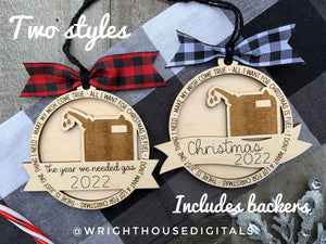 DIGITAL FILE - All I Want for Christmas is Fuel - 2022 The Year We Needed Gas - Holiday Ornament Bundle - SVG Cut Files For Glowforge Lasers