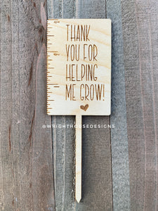 Thank You For Helping Me Grow - Teacher Appreciation Gift